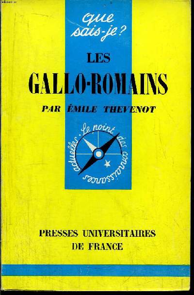 Que sais-je? N 314 Les Gallo-Romains