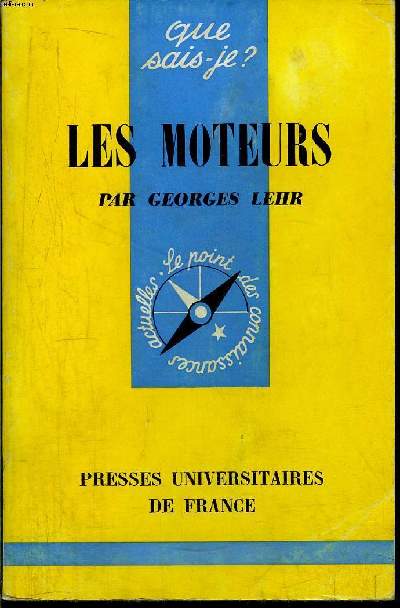 Que sais-je? N 316 Les moteurs