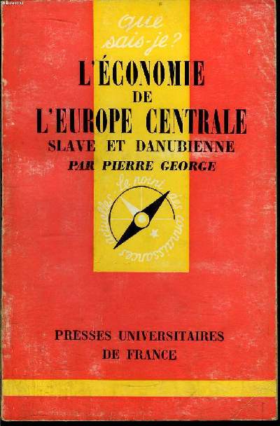 Que sais-je? N 328 L'conomie de l'Europe Central slave et danubienne