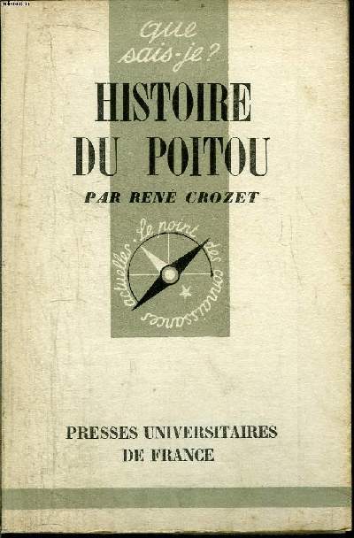 Que sais-je? N 332 Histoire du Poitou