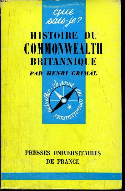 Que sais-je? N 334 Histoire du Commonwealth britannique