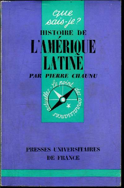 Que sais-je? N 361 Histoire de l'Amrique Latine