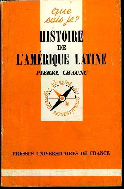 Que sais-je? N 361 Histoire de l'Amrique Latine