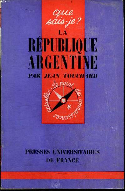 Que sais-je? N 366 La Rpublique Argentine