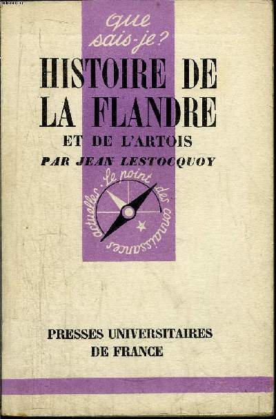 Que sais-je? N 375 Histoire de la Flandre et de l'Artois