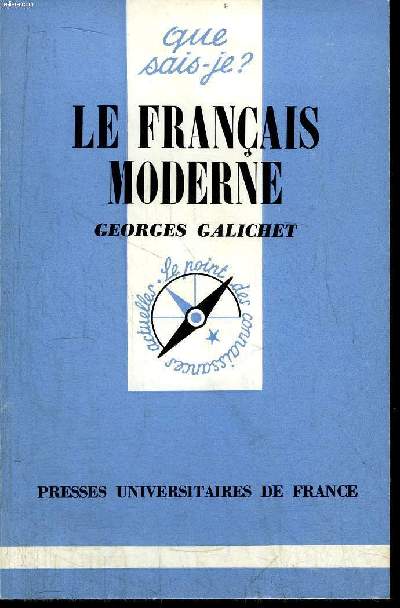 Que sais-je? N 392 Le franais moderne