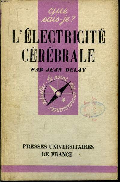 Que sais-je? N 410 L'lectricit crbrale