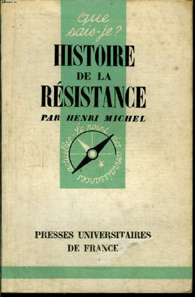 Que sais-je? N 429 Histoire de la rsistance