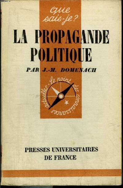 Que sais-je? N 448 La propagande politique