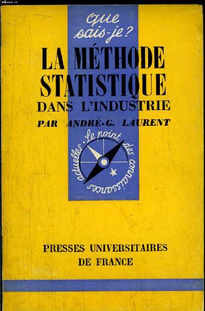 Que sais-je? N 451 La mthode statistique dans l'industrie