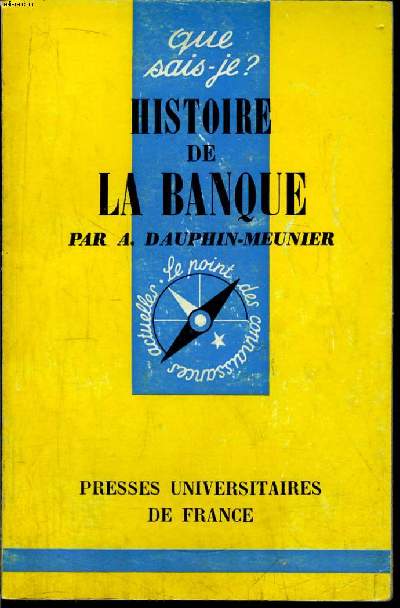 Que sais-je? N 456 Histoire de la banque