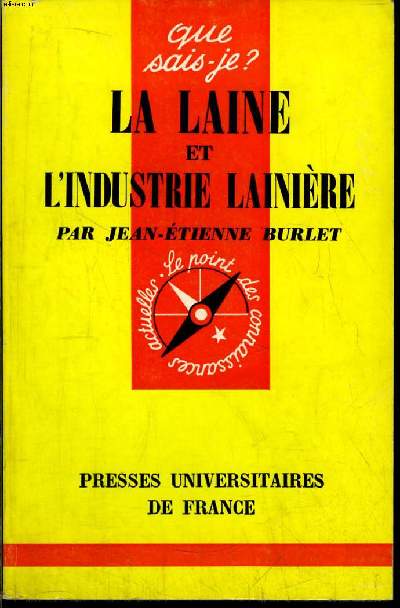 Que sais-je? N 464 La laine et l'industrie lainire