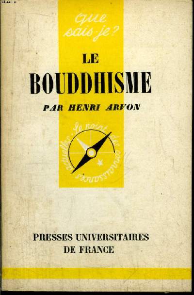 Que sais-je? N 468 Le bouddhisme