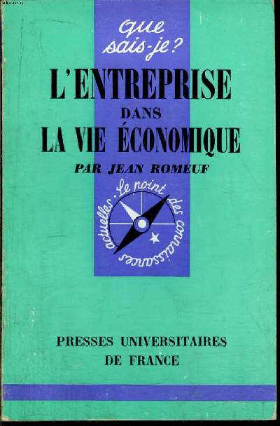 Que sais-je? N 477 L'entreprise dans la vie conomique