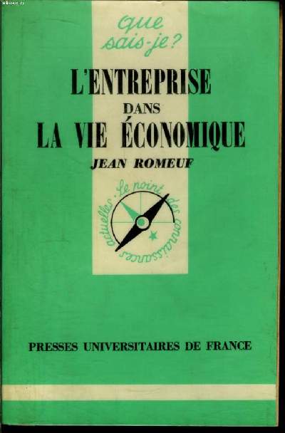 Que sais-je? N 477 L'entrepirse dans la vie conomique