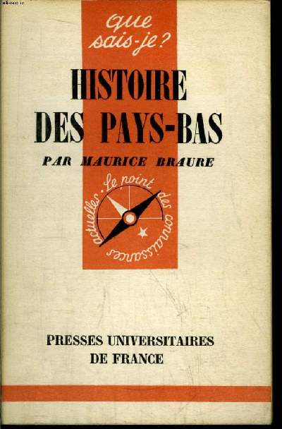 Que sais-je? N 490 Histoire des Pays-Bas