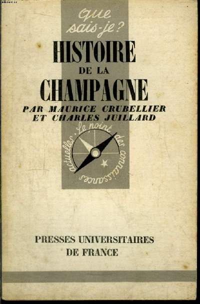 Que sais-je? N 507 Histoire de la Champagne