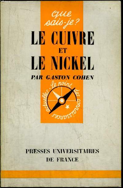 Que sais-je? N 510 Le cuivre et le nickel