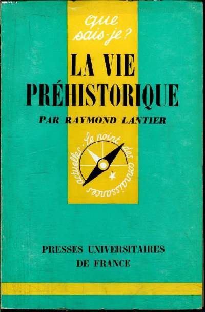 Que sais-je? N 535 La vie prhistorique