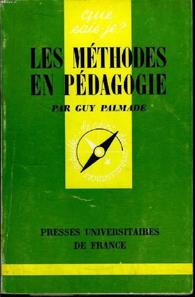 Que sais-je? N 572 Les mthodes en pdagogie