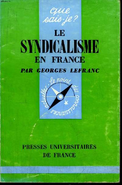 Que sais-je? N 585 Le syndicalisme en France