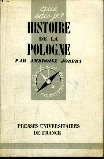 Que sais-je? N 591 Histoire de la Pologne