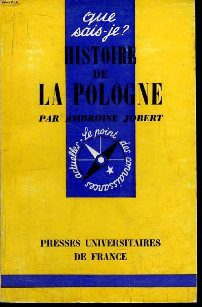 Que sais-je? N 591 Histoire de la Pologne