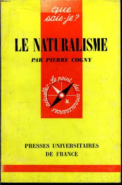 Que sais-je? N 604 Le naturalisme