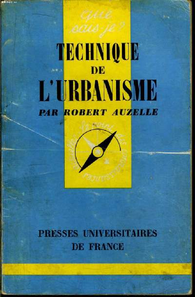 Que sais-je? N 609 Tecnique de l'urbanisme