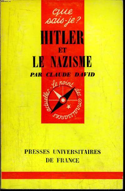 Que sais-je? N 624 Hitler et le nazisme