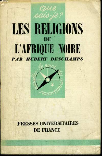 Que sais-je? N 632 Les religions de l'Afrique Noire