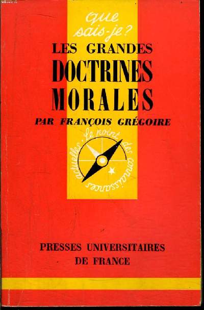 Que sais-je? N 658 Les grandes doctrines morales