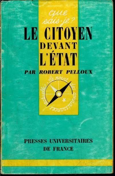 Que sais-je? N 665 Le citoyen devant l'Etat