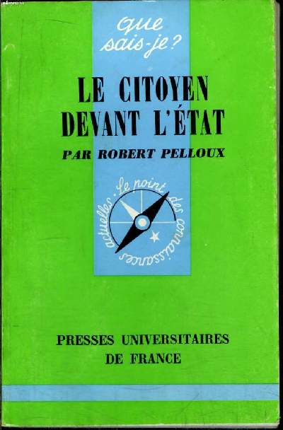 Que sais-je? N 665 Le citoyen devant l'Etat