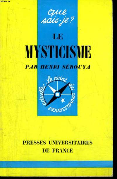 Que sais-je? N 694 Le mysticisme