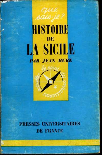 Que sais-je? N 728 Histoire de la Sicile