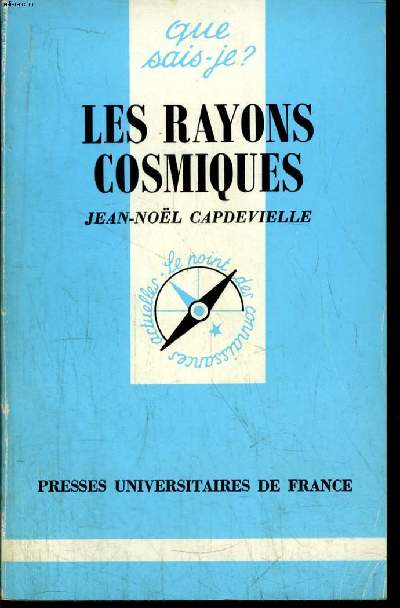 Que sais-je? N 729 Les rayons cosmiques