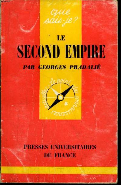 Que sais-je? N 739 Le Second Empire