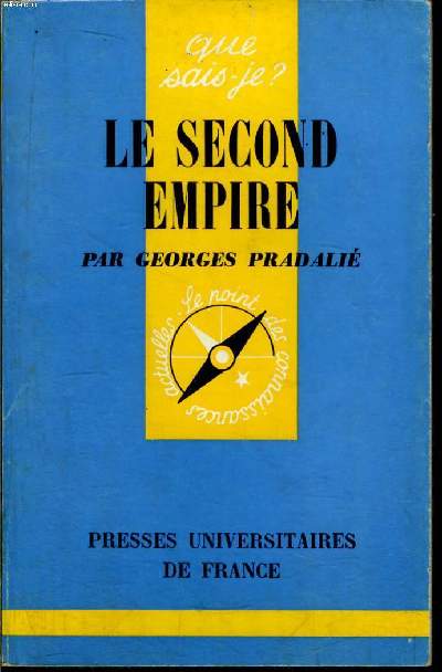 Que sais-je? N 739 Le Second Empire