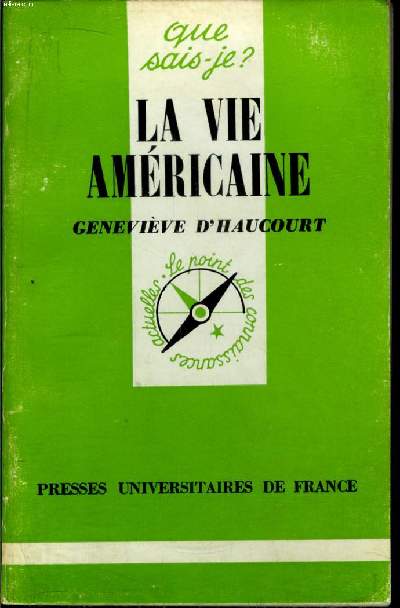 Que sais-je? N 774 La vie amricaine