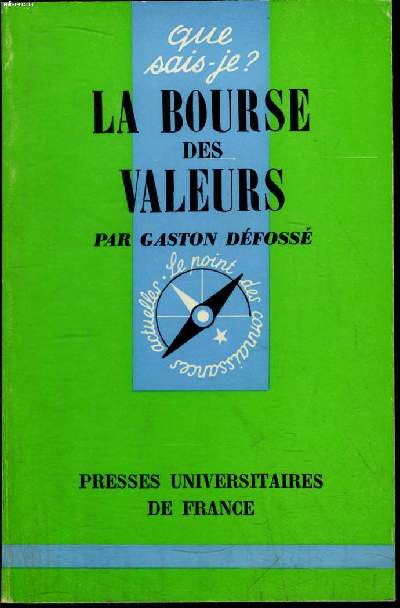 Que sais-je? N 825 La bourse des valeurs