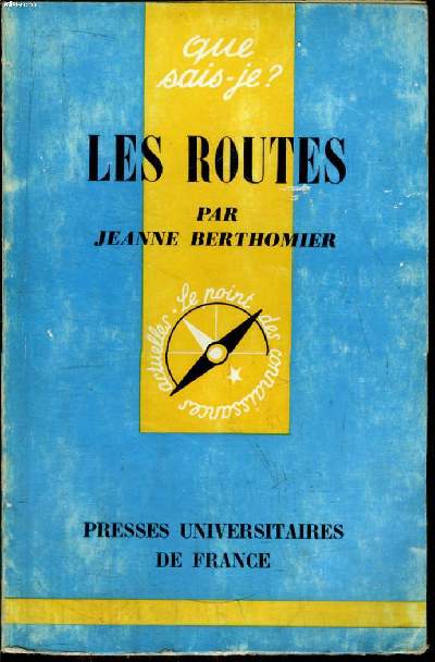 Que sais-je? N 828 Les routes