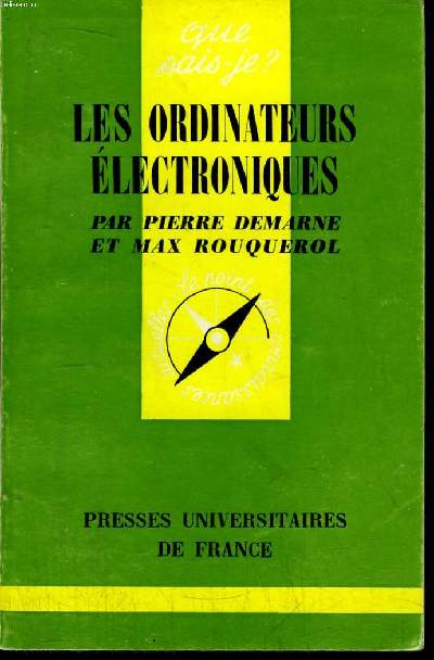 Que sais-je? N 832 Les ordinateurs lectroniques