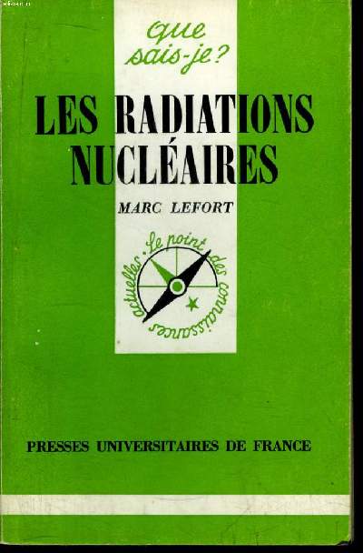 Que sais-je? N 844 Les radiations nuclaires