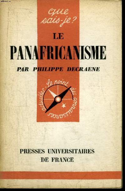 Que sais-je? N 847 Le panafricanisme