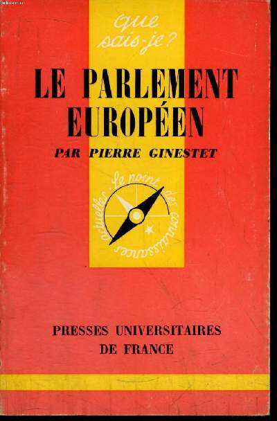 Que sais-je? N 858 Le Parlement Europen