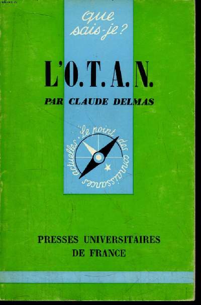 Que sais-je? N 865 L'O.T.A.N.