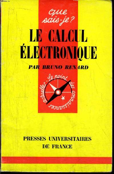 Que sais-je? N 882 Le calcul lectronique