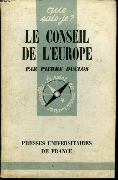 Que sais-je? N 885 Le conseil de l'Europe