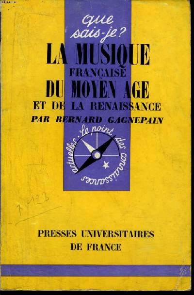 Que sais-je? N 931 La musique franaise du Moyen Age et de la Renaissance